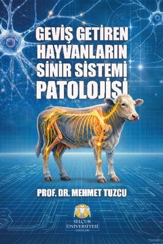 Geviş Getiren Hayvanların Sinir Sistemi Patolojisi