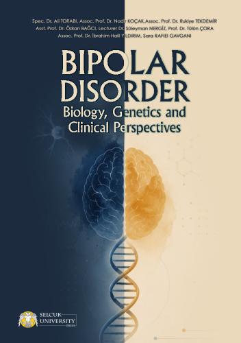 Bir Bipolar Bozukluğa Kapsamlı Nöropsikogenetik Bir Yaklaşım
