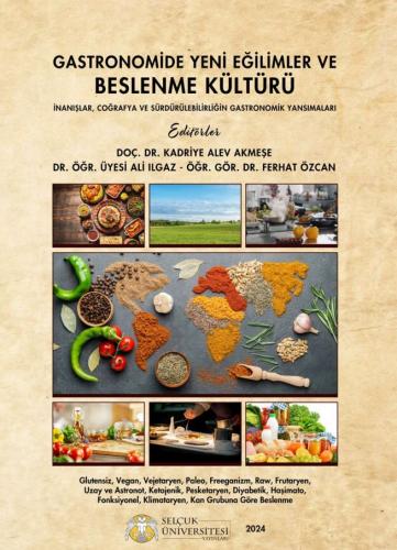 Gastronomide Yeni Eğilimler ve Beslenme Kültürü