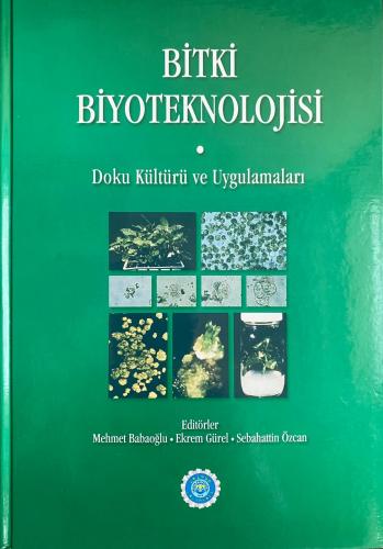 Bitki Biyoteknolojisi - Doku Kültürü ve Uygulamaları