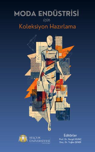 Moda Endüstrisi için Koleksiyon Hazırlama